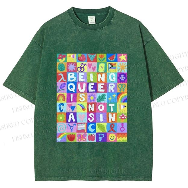 Unisex Being Queer is Not a Sin Printed Washed Tee