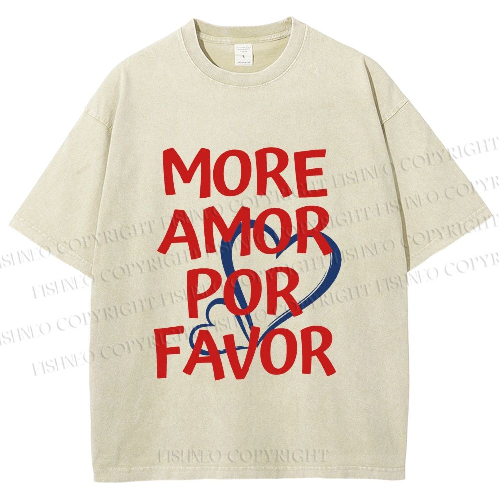 Unisex More Amor Por Favor Printed Washed Tee