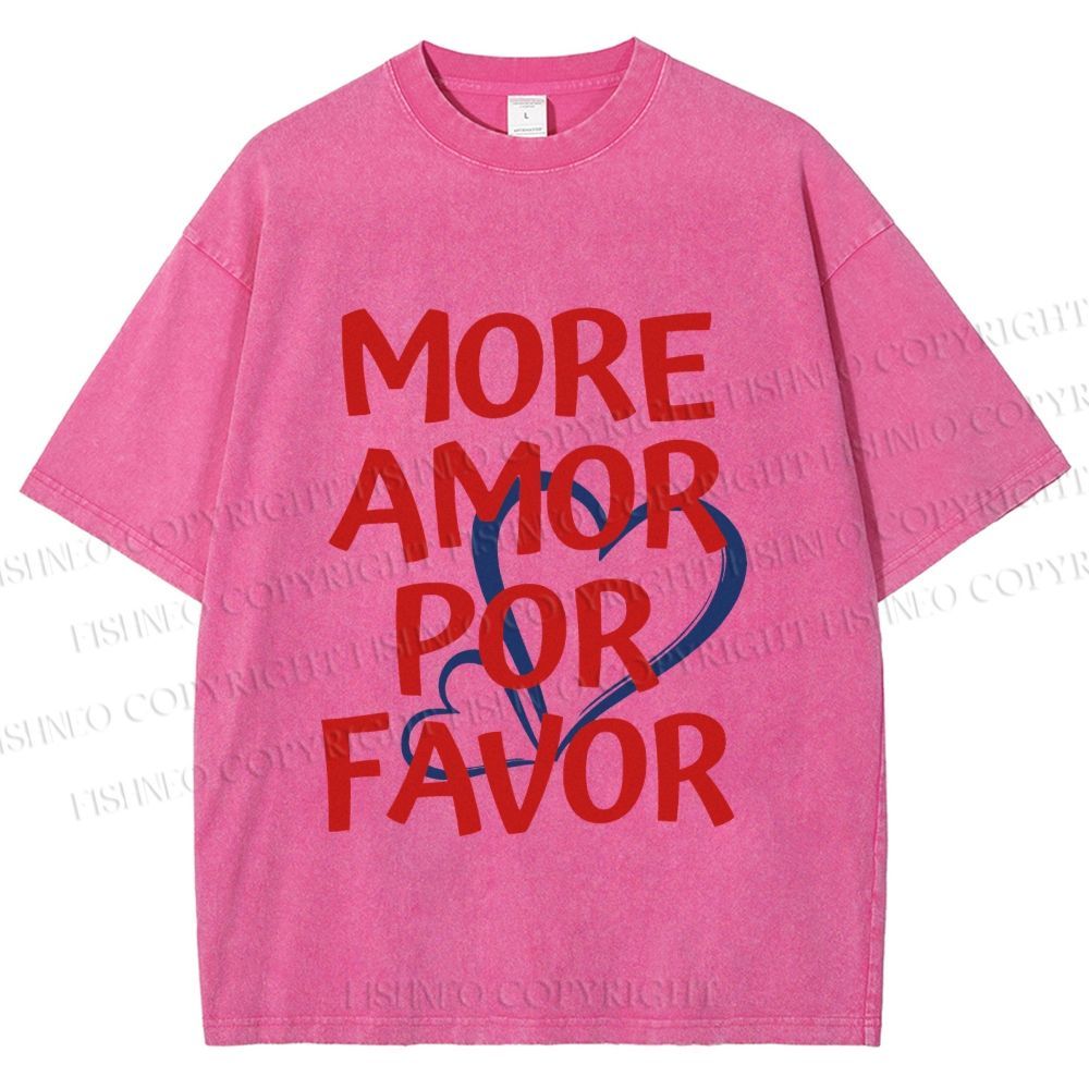Unisex More Amor Por Favor Printed Washed Tee