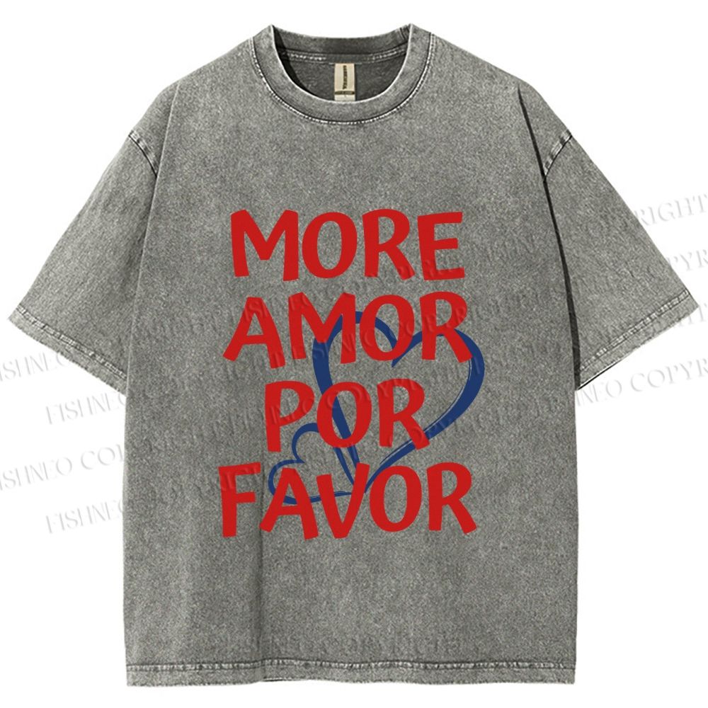 Unisex More Amor Por Favor Printed Washed Tee