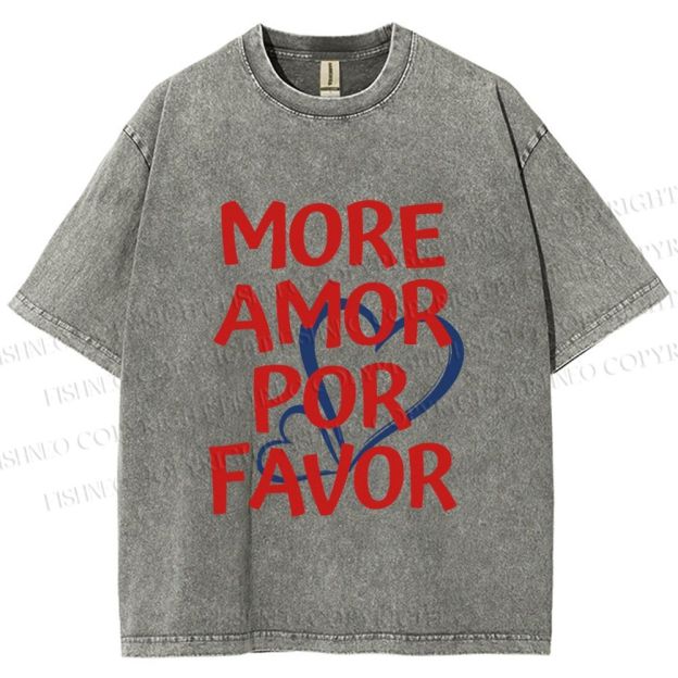 Unisex More Amor Por Favor Printed Washed Tee