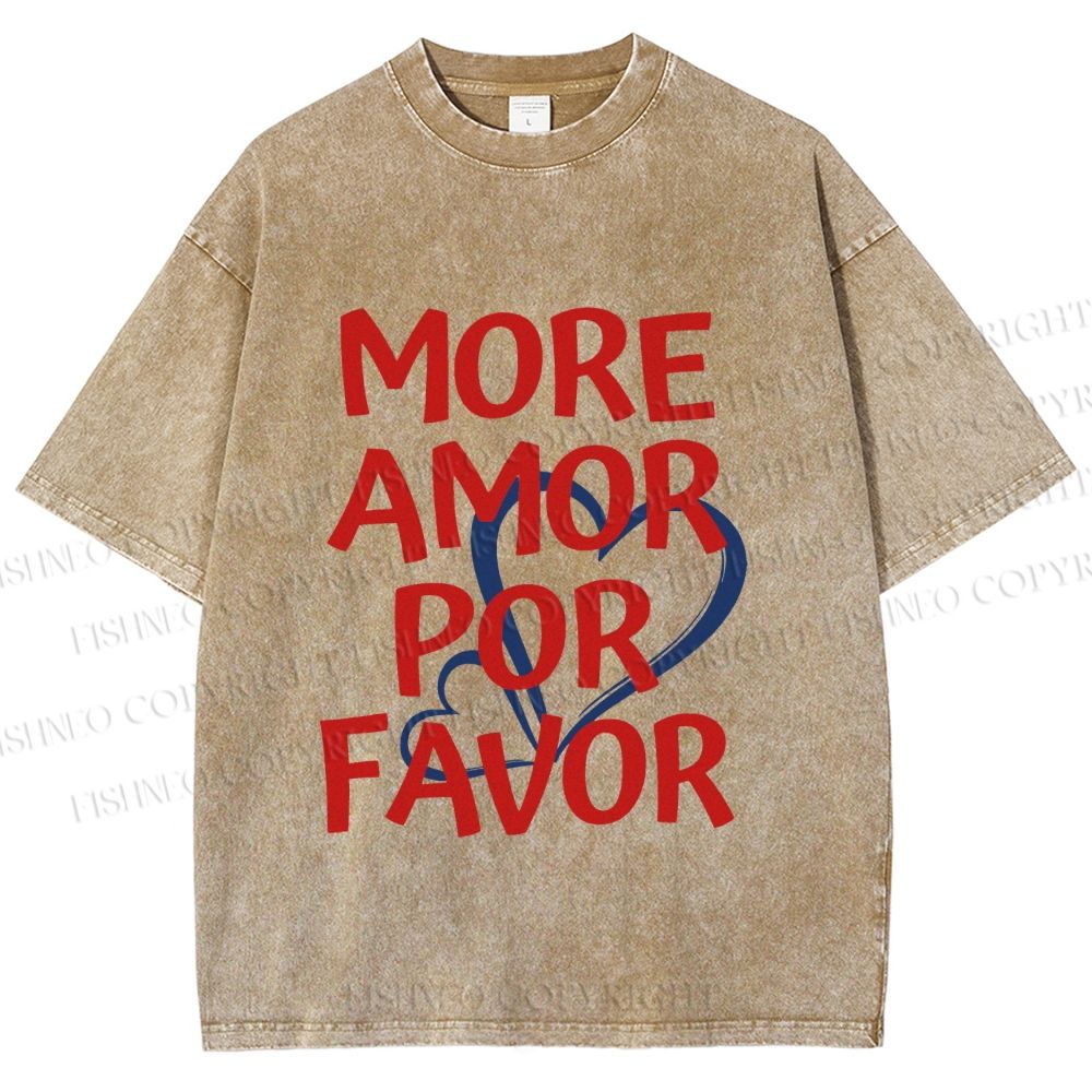 Unisex More Amor Por Favor Printed Washed Tee