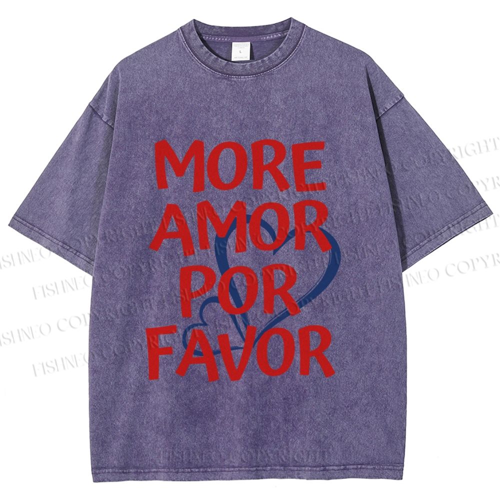Unisex More Amor Por Favor Printed Washed Tee