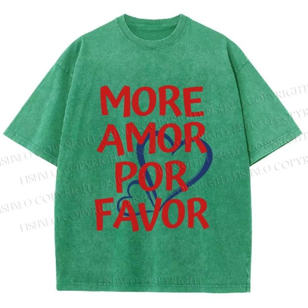 Unisex More Amor Por Favor Printed Washed Tee