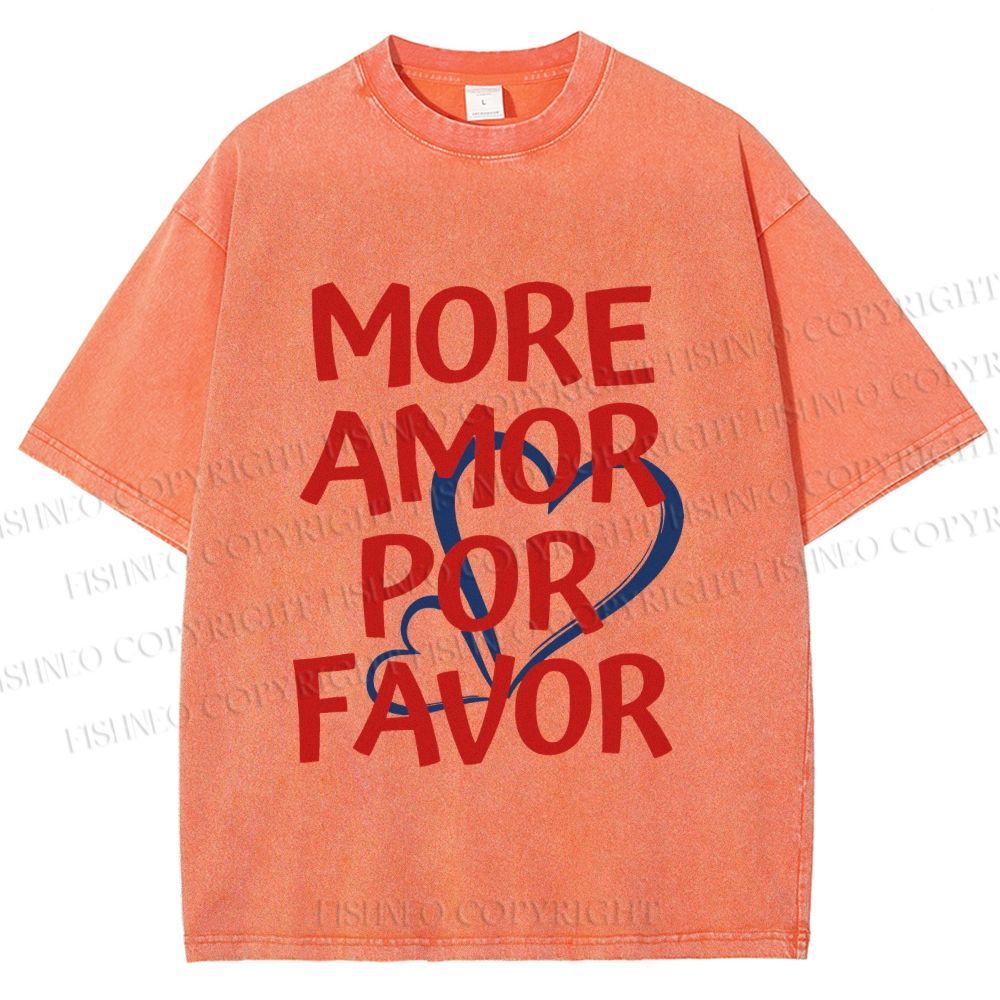 Unisex More Amor Por Favor Printed Washed Tee