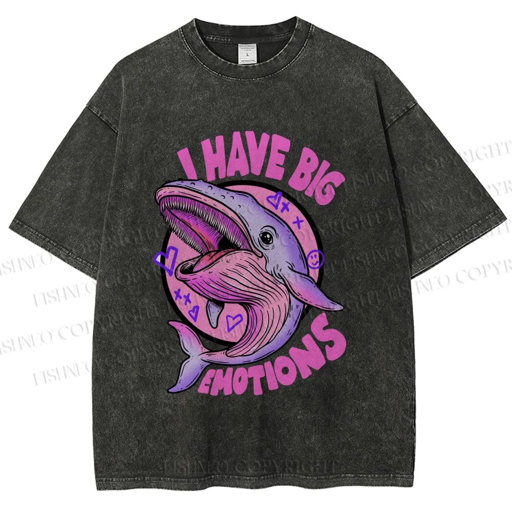 Unisex I HAVE BIG EMOTIONS Printed Washed Tee