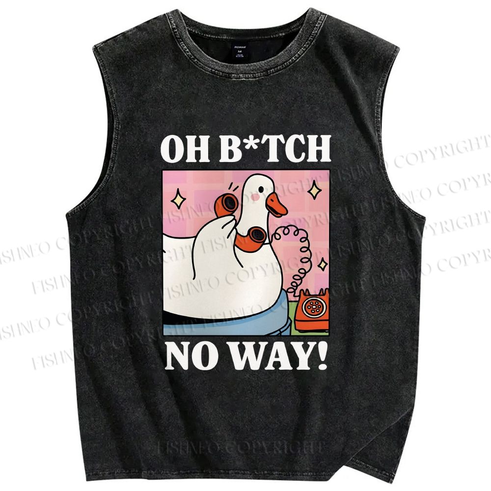 Unisex Oh B*tch No Way Goose Printed Washed Tank Top