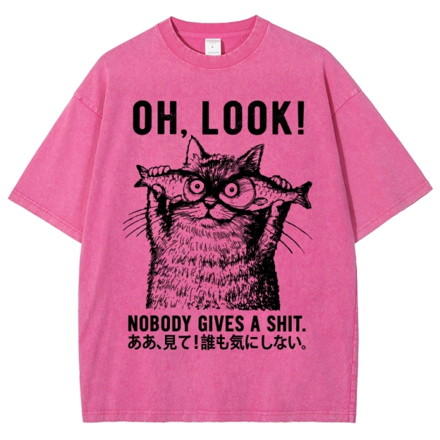  Oh Look No One Cares Washed T-Shirt