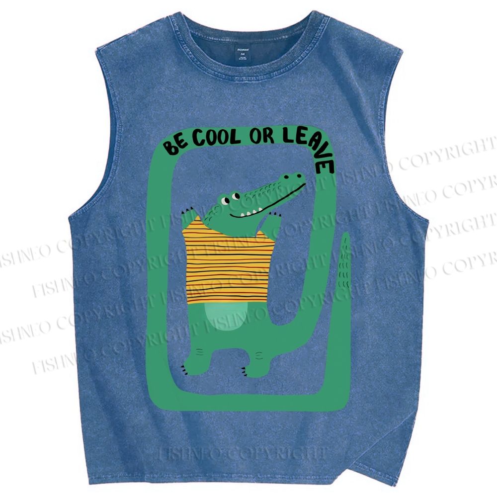 Unisex Be Cool Or Leave Crocodile Printed Washed Tank Top