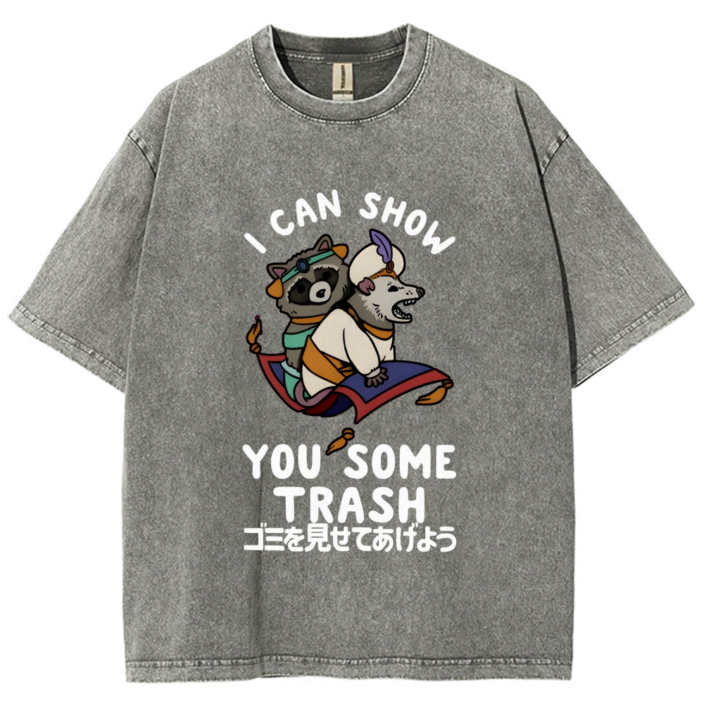 I Can Show You Some Trash Funny Raccoon & Opossum Vintage Washed T-shirt