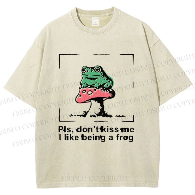 Unisex Please Don't Kiss Me I Like Being A Frog Printed Washed Tee