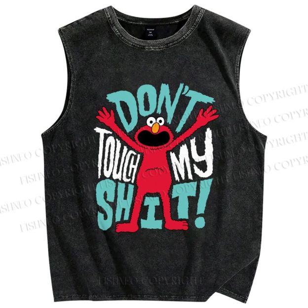 Unisex Don't Touch My Shit Printed Washed Tank Top