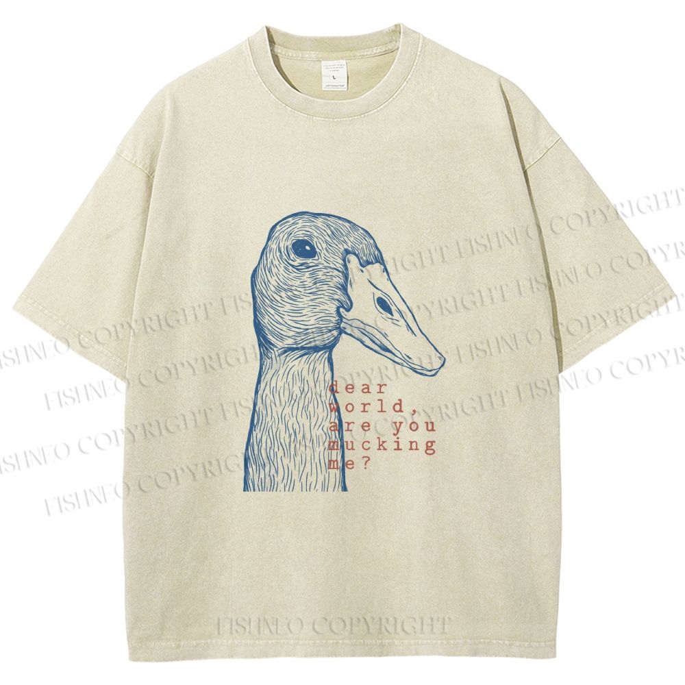 Unisex Are You Mucking Me Goose Printed Washed Tee