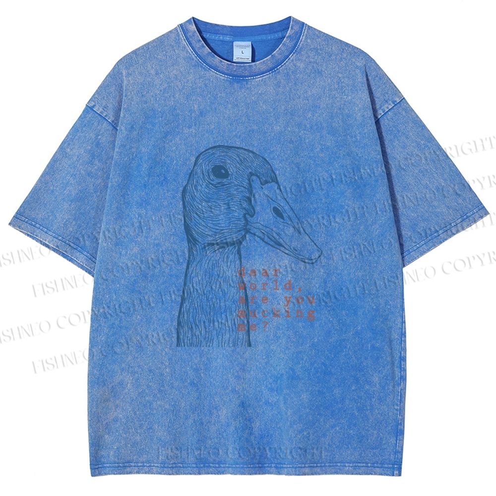 Unisex Are You Mucking Me Goose Printed Washed Tee