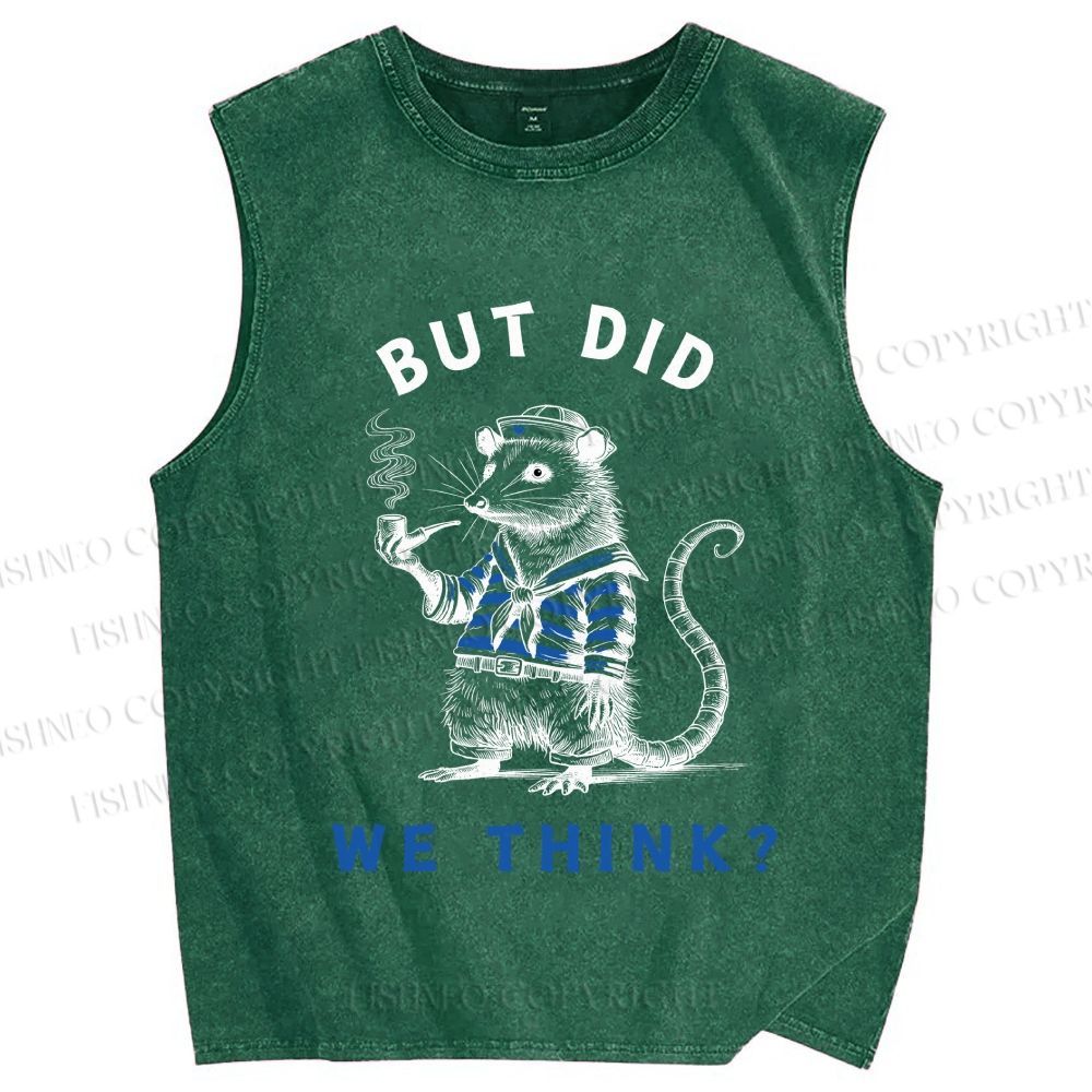 Unisex But Did We Think Printed Washed Tank Top