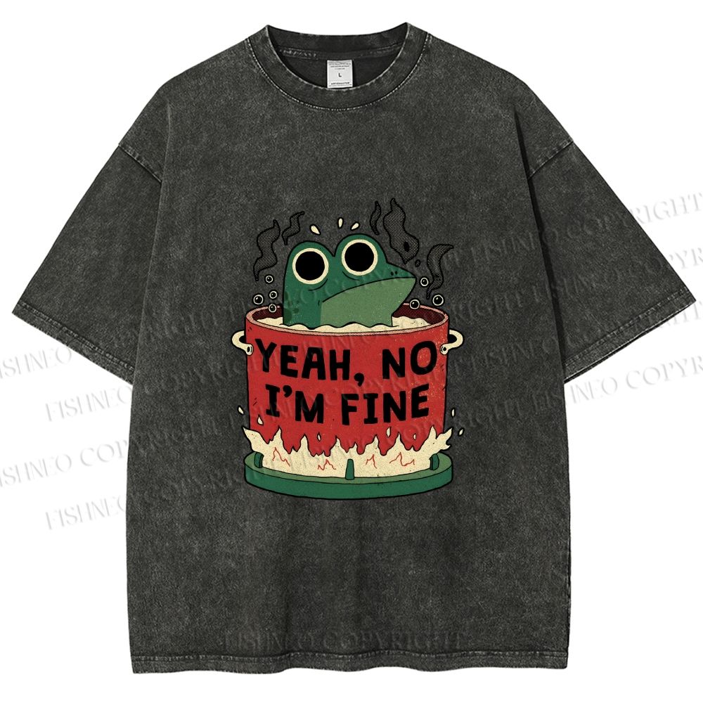 Unisex Yeah Im Fine Frog in Pot Printed Washed Tee