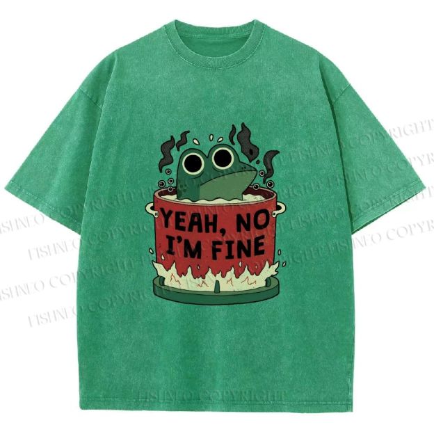 Unisex Yeah Im Fine Frog in Pot Printed Washed Tee
