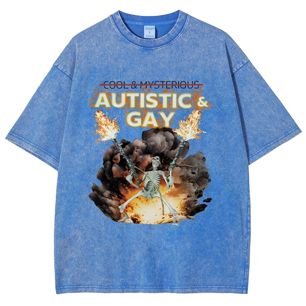 Autistic and Gay Skeleton Explosion Washed T-Shirt
