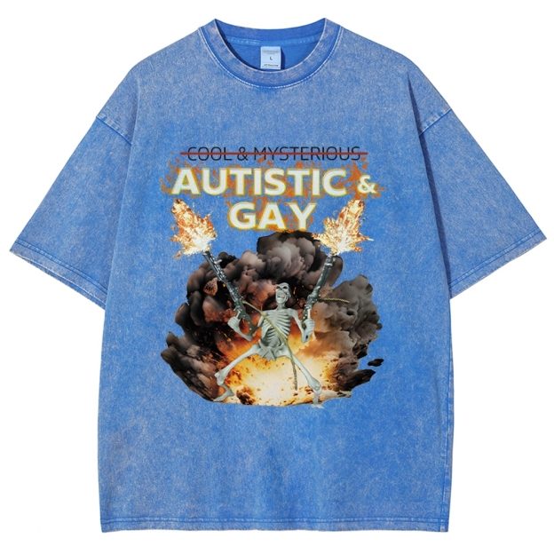 Autistic and Gay Skeleton Explosion Washed T-Shirt