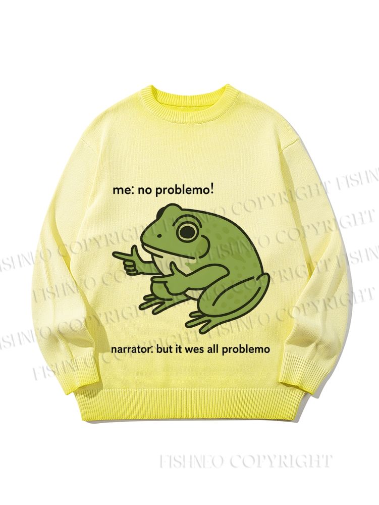 Unisex  Frog Me No Problemo Narrator But It Was All Problemo Gradient Casual Sweater
