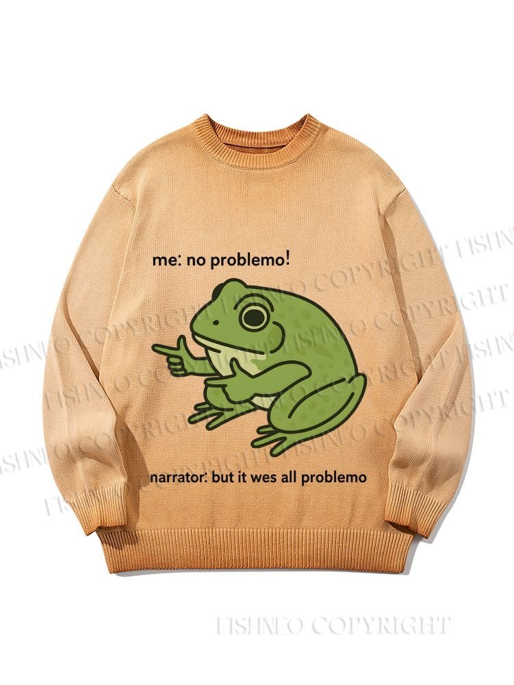 Unisex  Frog Me No Problemo Narrator But It Was All Problemo Gradient Casual Sweater