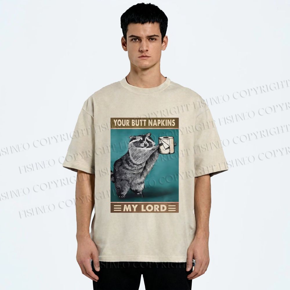 Unisex Your Butt Napkins My Lord Printed Washed Tee