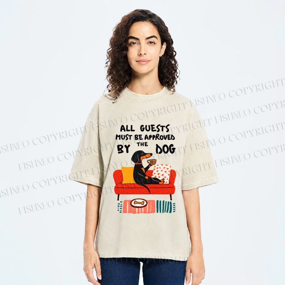 Unisex All Guests Be Approved by Dachshund Printed Washed Tee