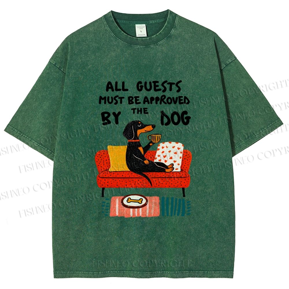 Unisex All Guests Be Approved by Dachshund Printed Washed Tee