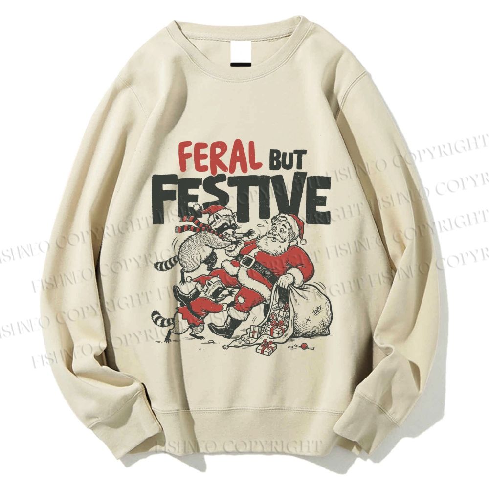 Unisex Feral But Festive Raccoon Printed Sweatshirt