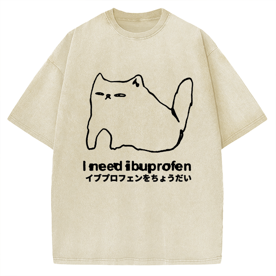 I need ibuprofen Cat Vintage Washed T-shirt