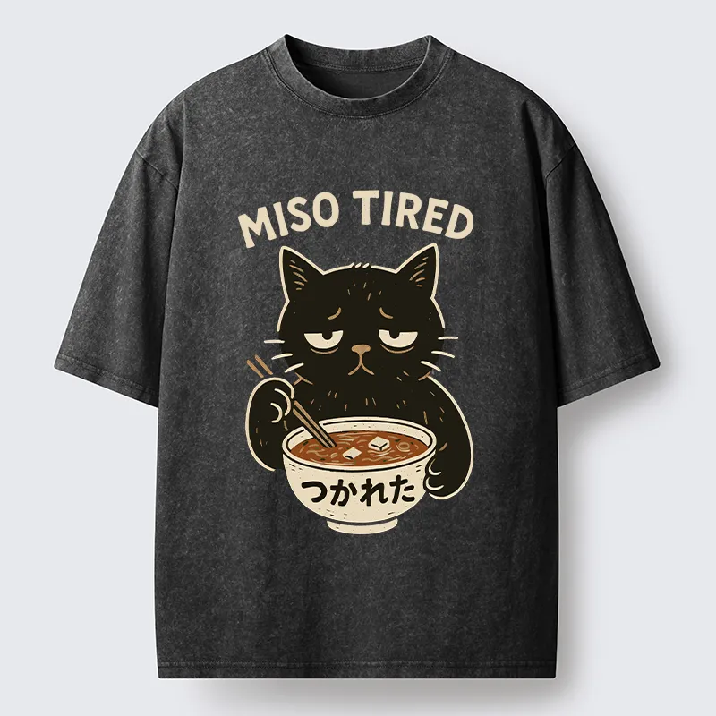 Unisex I’m So Tired Washed T-Shirt