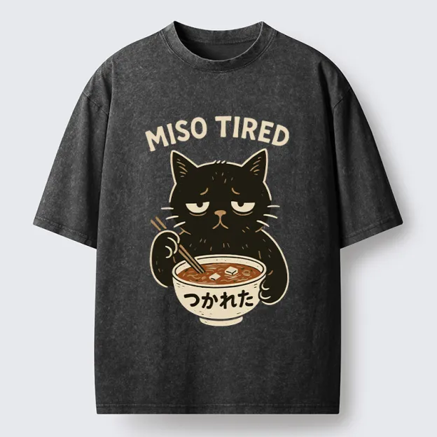 Unisex I’m So Tired Washed T-Shirt