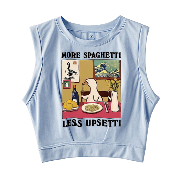  More Spaghetti Less Upsetti Goose Sleeveless Crop Top