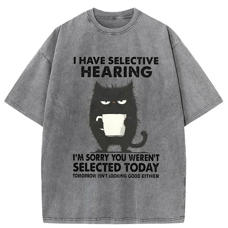 Unisex Selective Hearing Washed T-Shirt