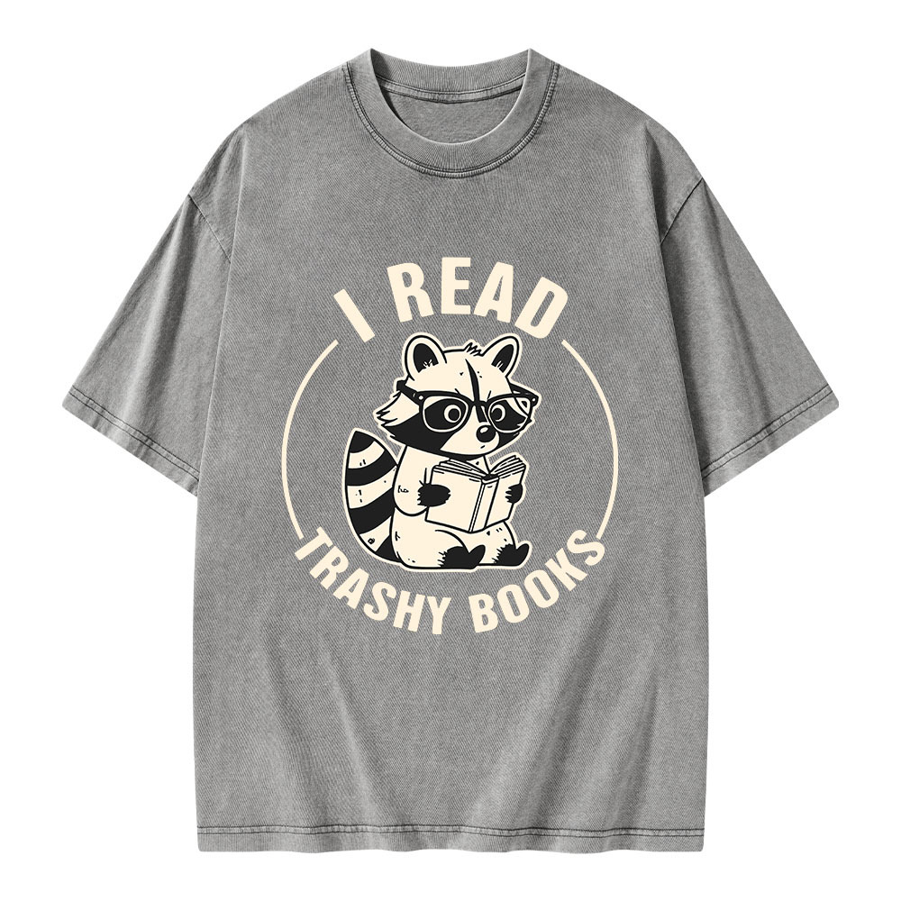 I Read Trashy Books Unisex Washed T-shirt