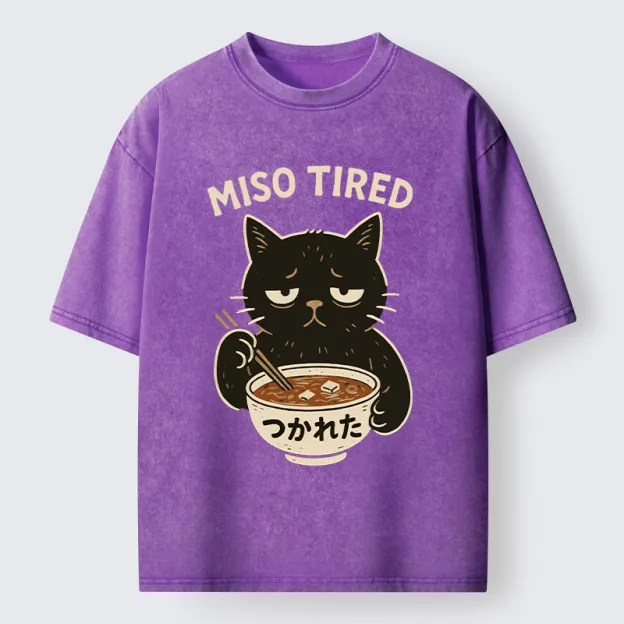 Unisex I’m So Tired Washed T-Shirt