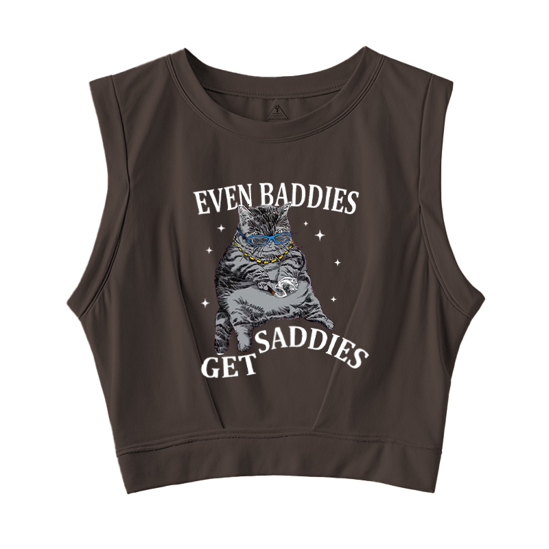  Even Baddies Get Saddies Sleeveless Crop Top