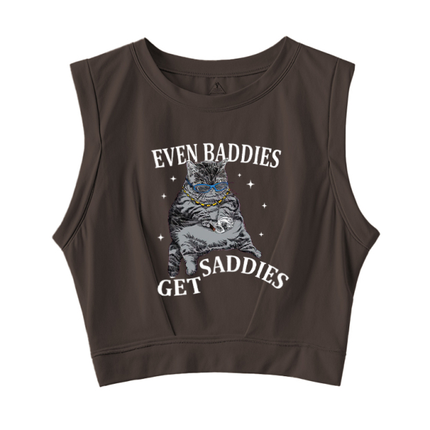  Even Baddies Get Saddies Sleeveless Crop Top