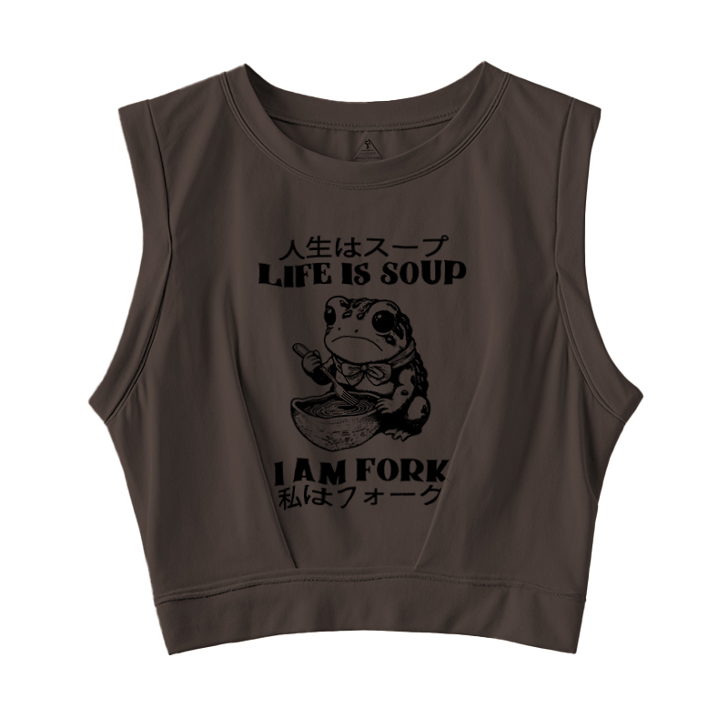  Life Is Soup I Am Fork Sleeveless Crop Top