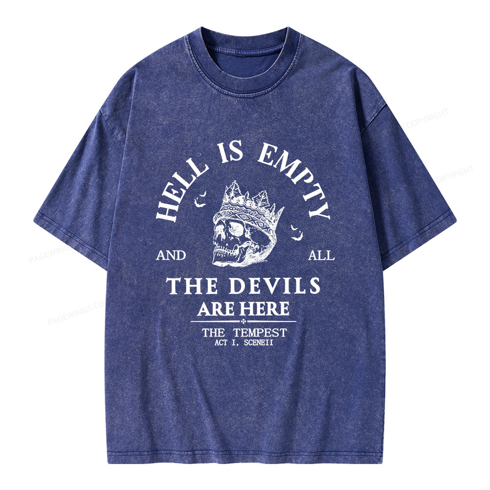 Hell Is Empty And All The Devils Are Here Unisex Washed T-shirt