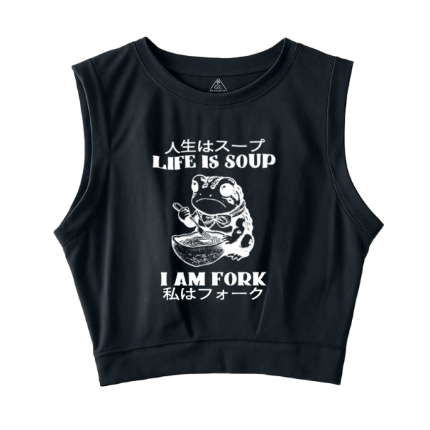  Life Is Soup I Am Fork Sleeveless Crop Top