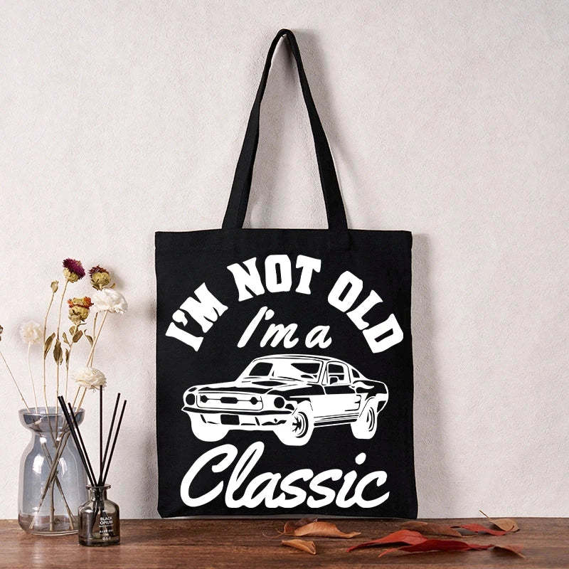  Classics Never Go Out Of Style Tote Bag