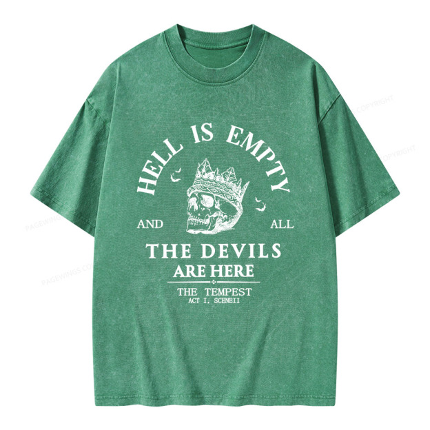 Hell Is Empty And All The Devils Are Here Unisex Washed T-shirt