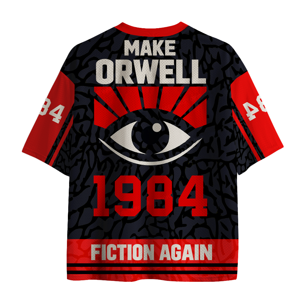 Make Orwell 1984 Fiction Again Jersey Shirts