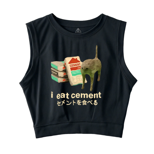  I Eat Cement Sleeveless Crop Top