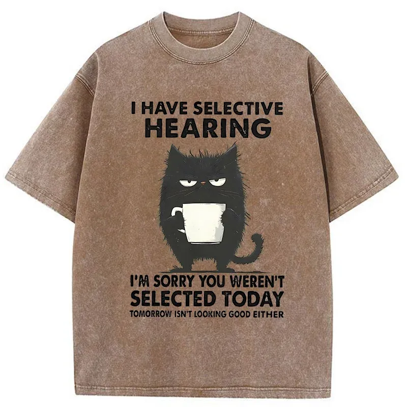 Unisex Selective Hearing Washed T-Shirt