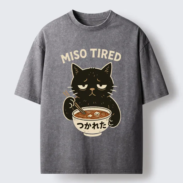 Unisex I’m So Tired Washed T-Shirt