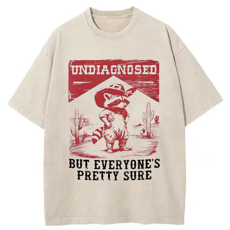 Undiagngsed But Everyone's Pretty Sure Washed T-Shirt