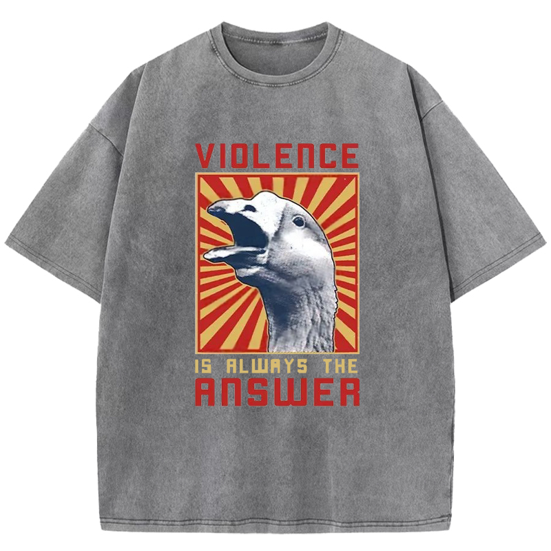Violence Is Always The Answer Washed T-Shirt