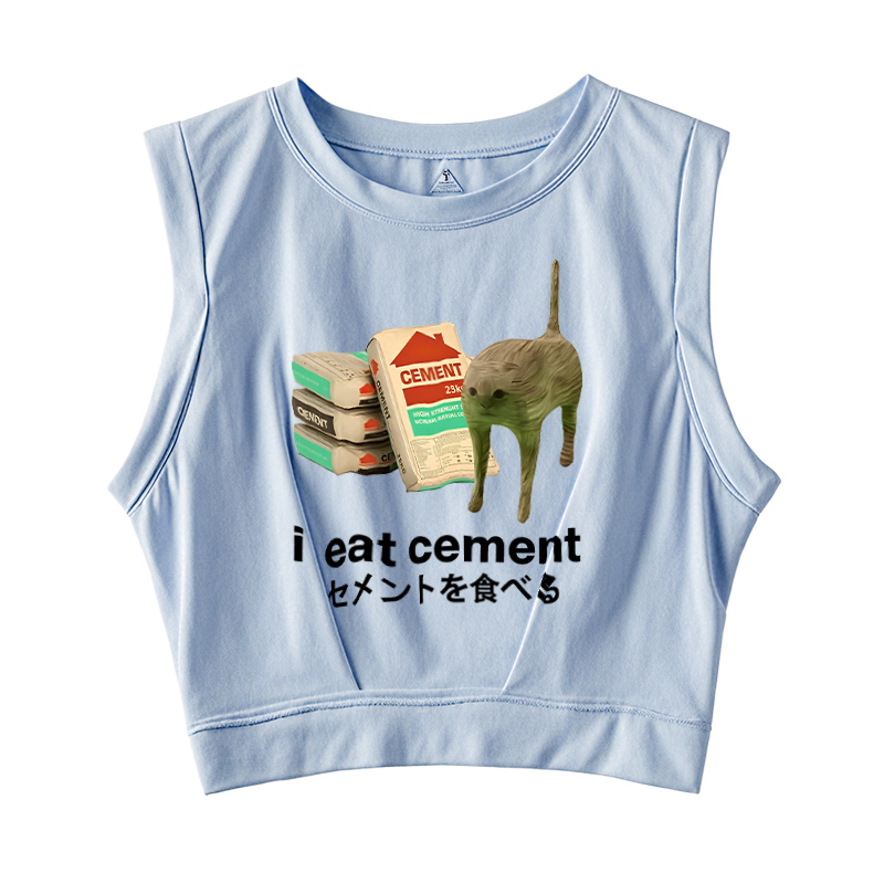  I Eat Cement Sleeveless Crop Top